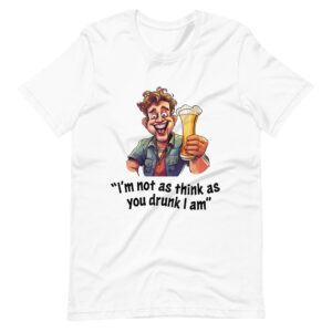 Think Drunk Tee